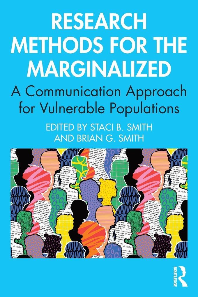Research Methods for the Marginalized