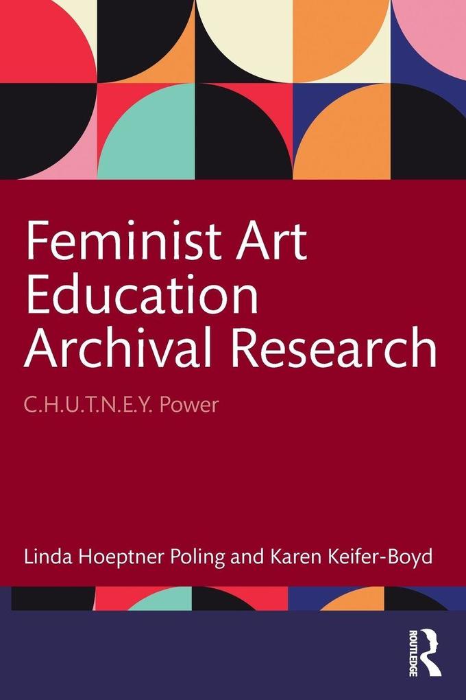 Feminist Art Education Archival Research