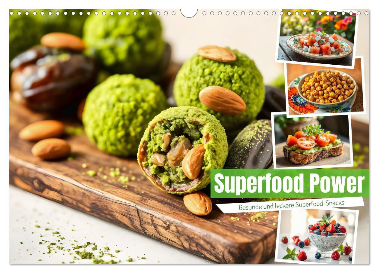 Superfood Power - Gesunde und leckere Superfood-Snacks (Wandkalender 2026 DIN A3 quer) CALVENDO Monatskalender