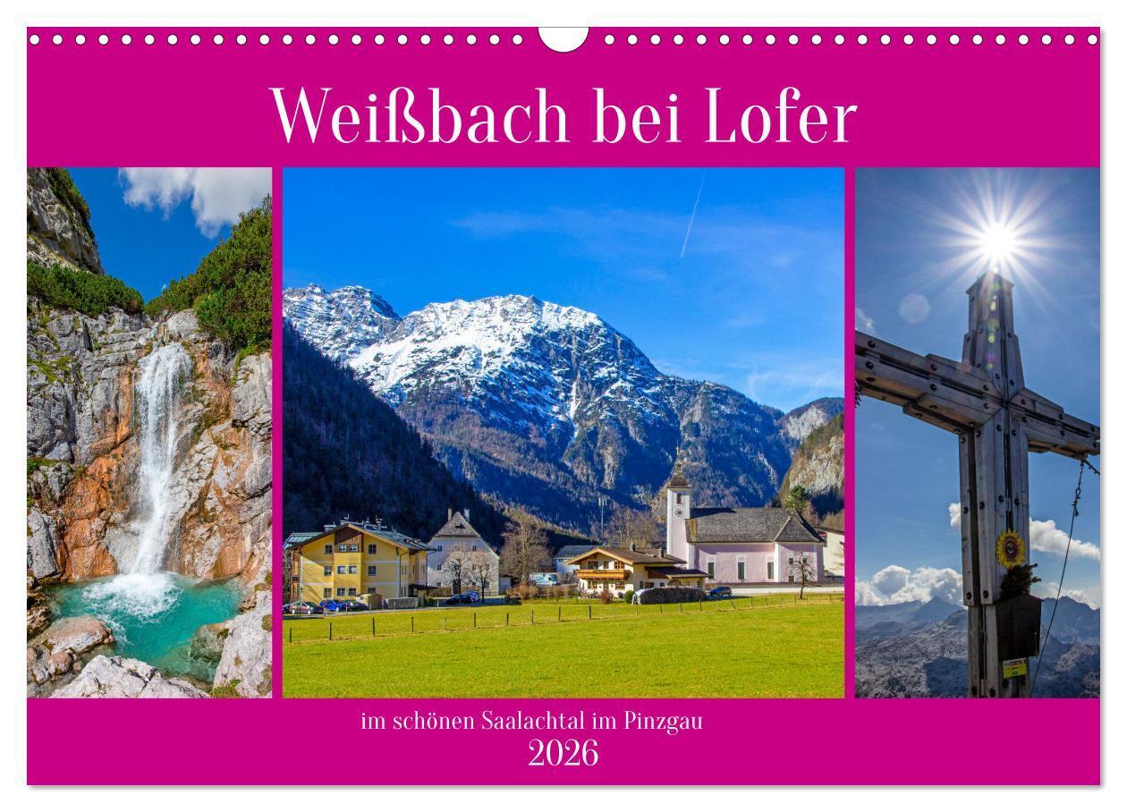 Weißbach bei Lofer (Wandkalender 2026 DIN A3 quer) CALVENDO Monatskalender