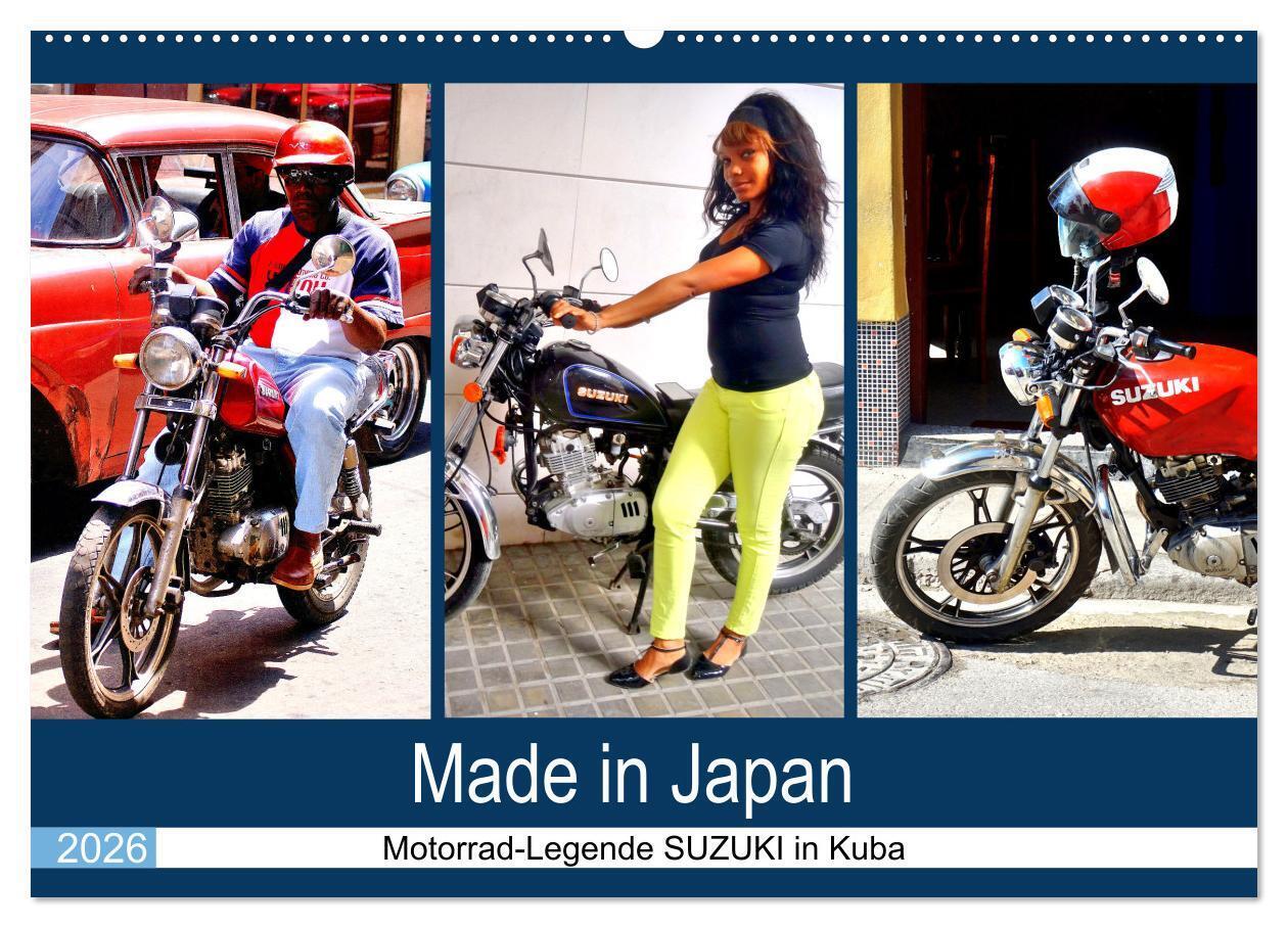 Made in Japan - Motorrad-Legende Suzuki in Kuba (Wandkalender 2026 DIN A2 quer) CALVENDO Monatskalender