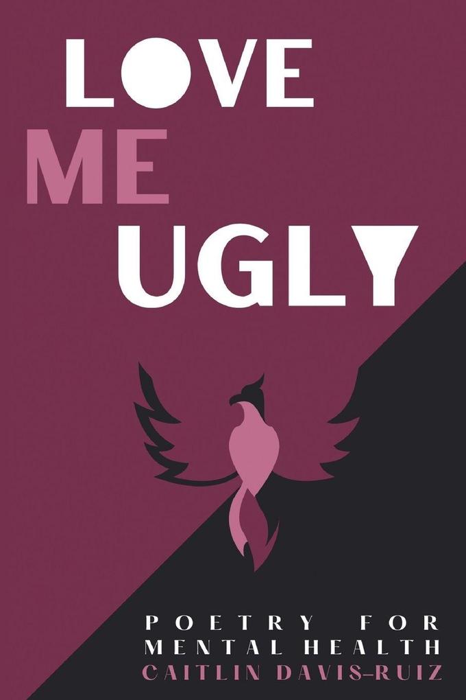 Love me Ugly