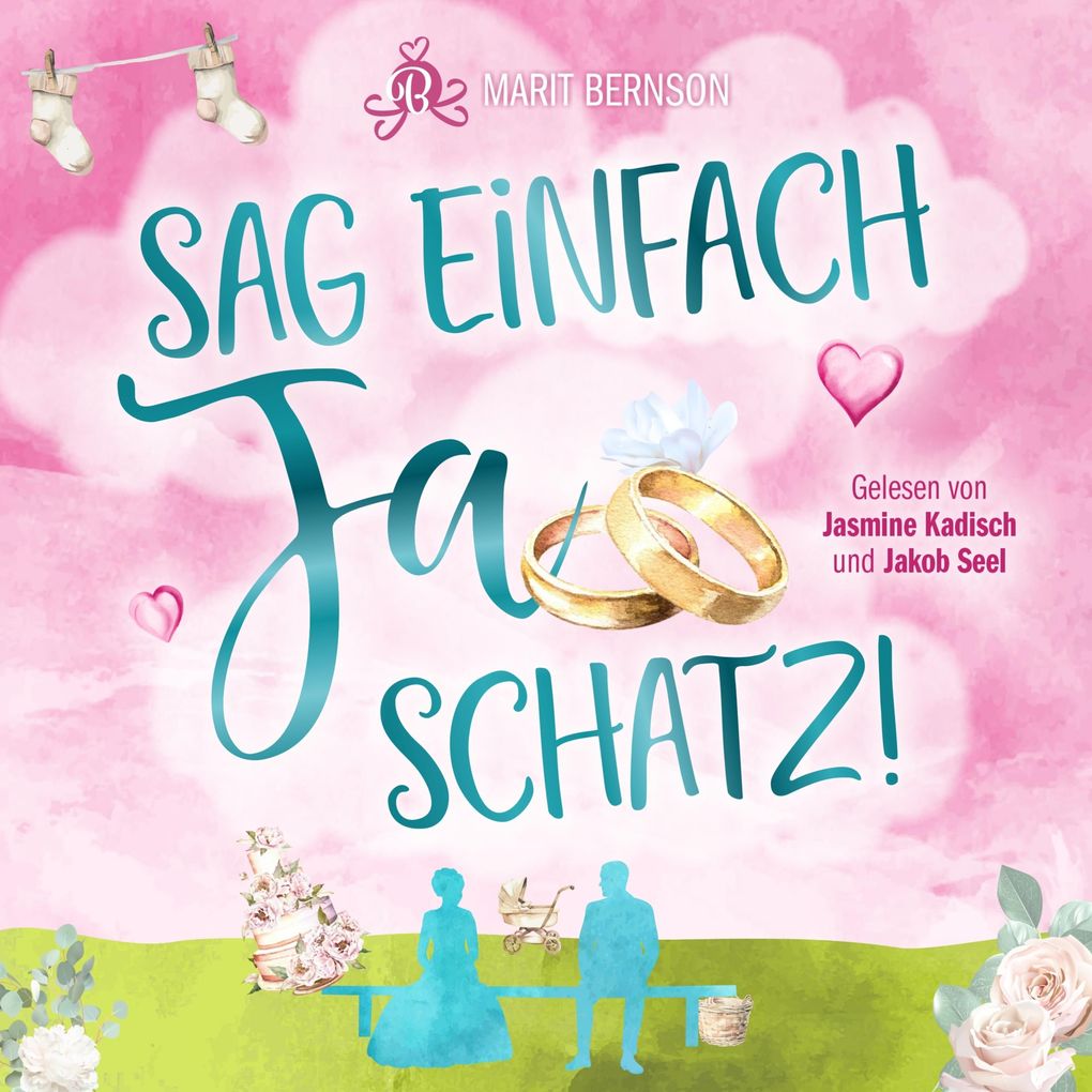 Sag einfach Ja Schatz!