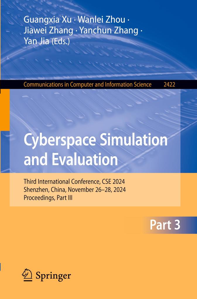 Cyberspace Simulation and Evaluation