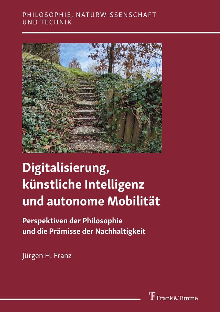 Digitalisierung künstliche Intelligenz und autonome Mobilität