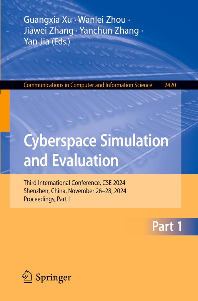 Cyberspace Simulation and Evaluation