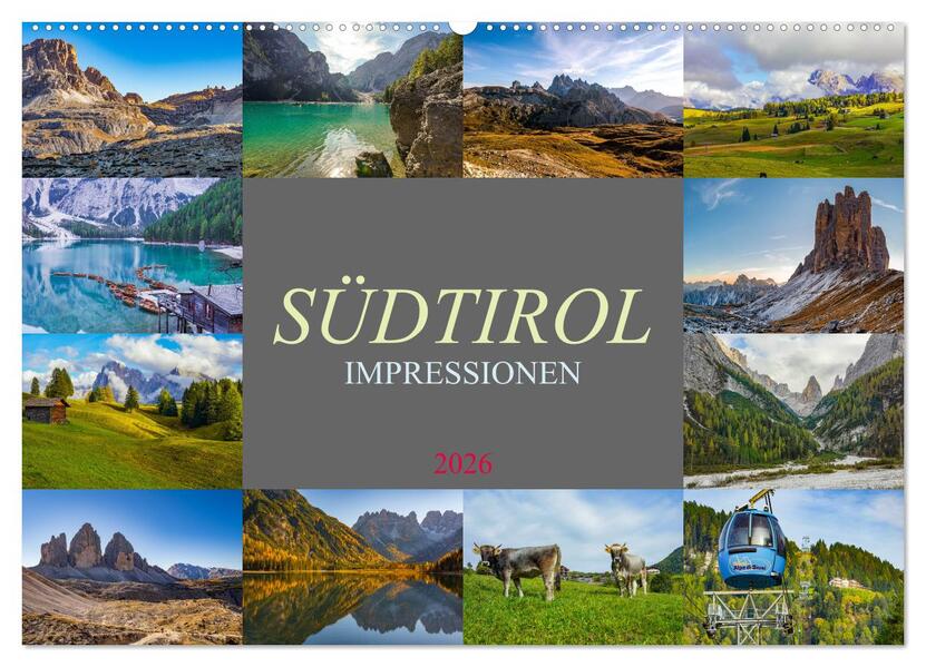 Südtirol Impressionen (Wandkalender 2026 DIN A2 quer) CALVENDO Monatskalender