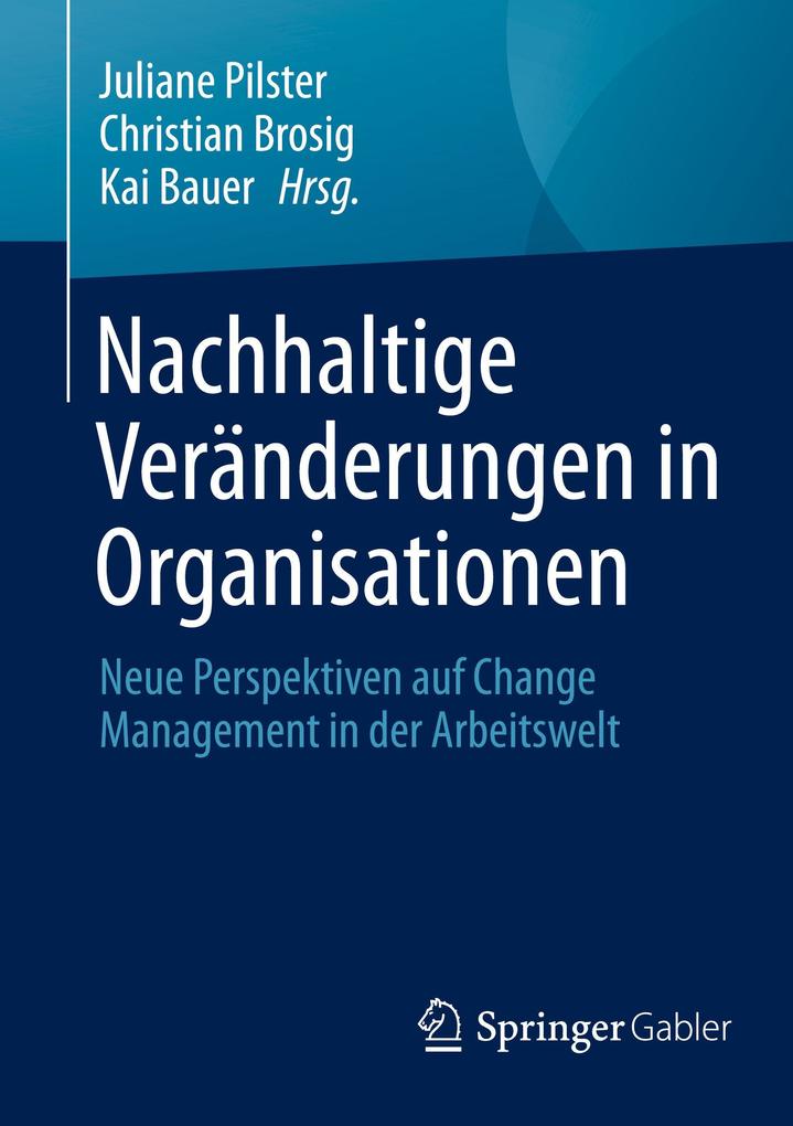 Nachhaltige Veränderungen in Organisationen