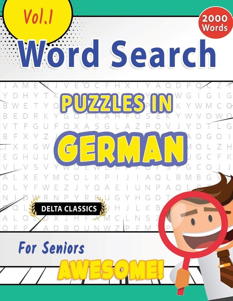 WORD SEARCH PUZZLES IN GERMAN FOR SENIORS - AWESOME! VOL.1 - DELTA CLASSICS