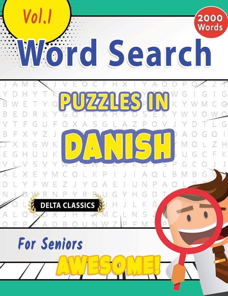 WORD SEARCH PUZZLES IN DANISH FOR SENIORS - AWESOME! VOL.1 - DELTA CLASSICS