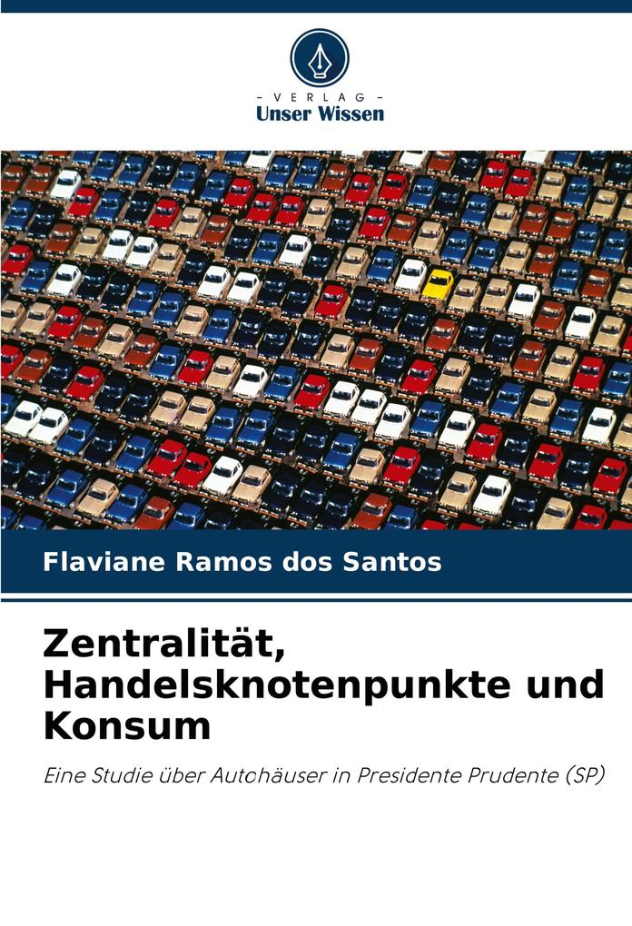 Zentralität Handelsknotenpunkte und Konsum