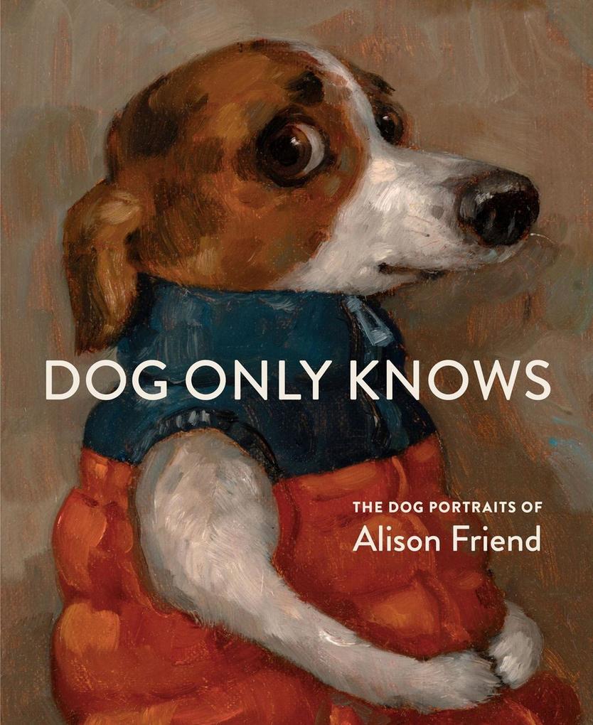 Workman Publishing Dog Only Knows