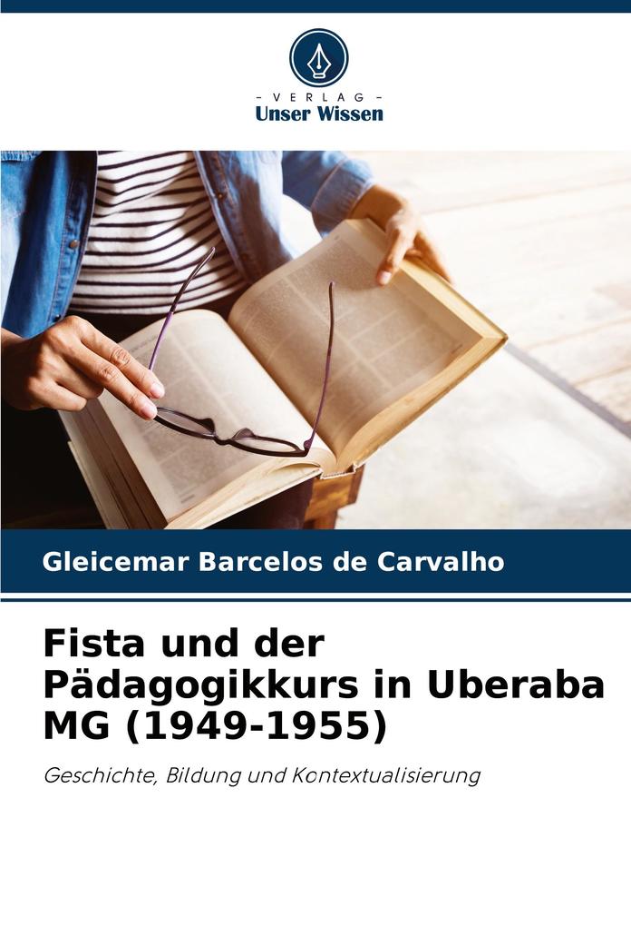 Fista und der Pädagogikkurs in Uberaba MG (1949-1955)