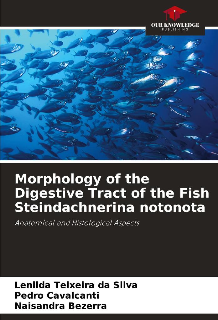 Morphology of the Digestive Tract of the Fish Steindachnerina notonota