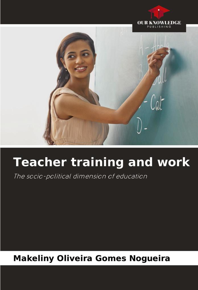 Teacher training and work