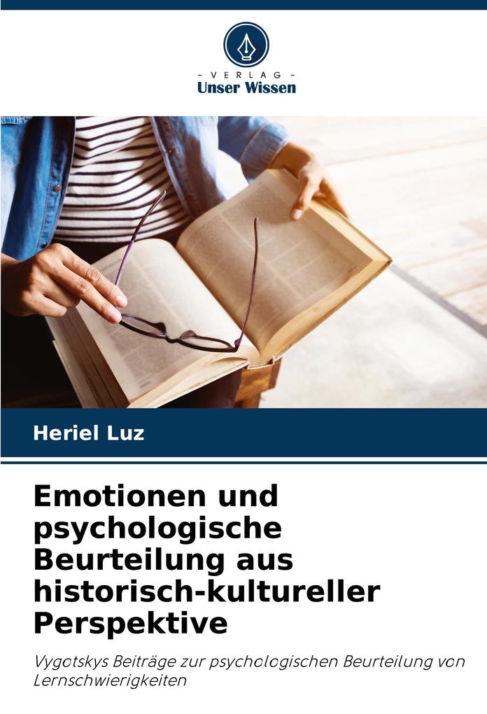 Emotionen und psychologische Beurteilung aus historisch-kultureller Perspektive