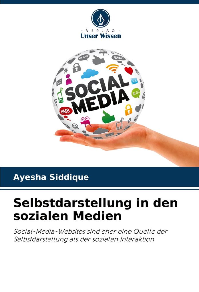 Selbstdarstellung in den sozialen Medien