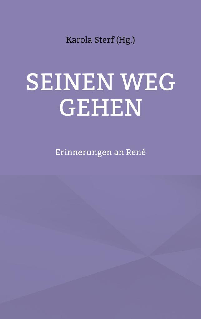 Seinen Weg gehen