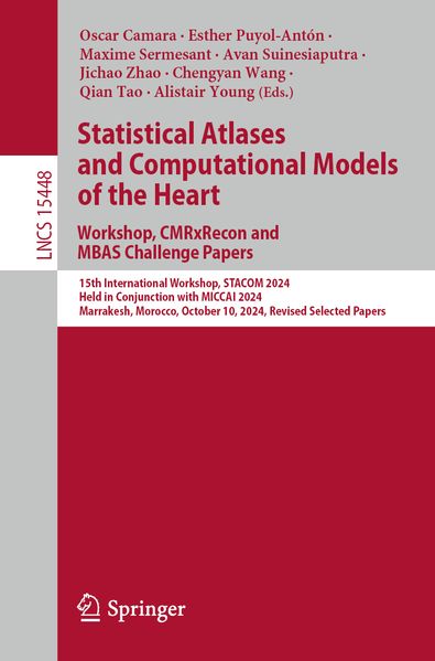 Statistical Atlases and Computational Models of the Heart. Workshop CMRxRecon and MBAS Challenge Papers.