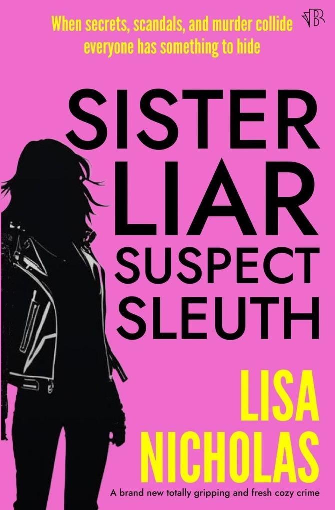 Sister Liar Suspect Sleuth
