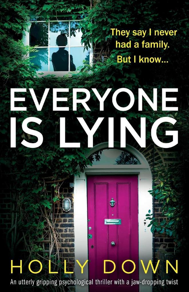 Everyone Is Lying