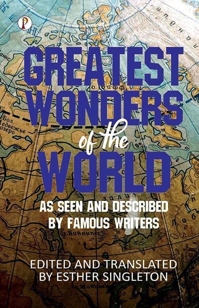 Greatest Wonders of the World