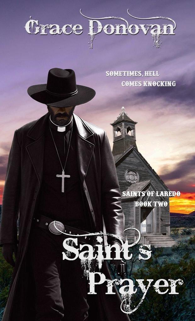 Saint's Prayer