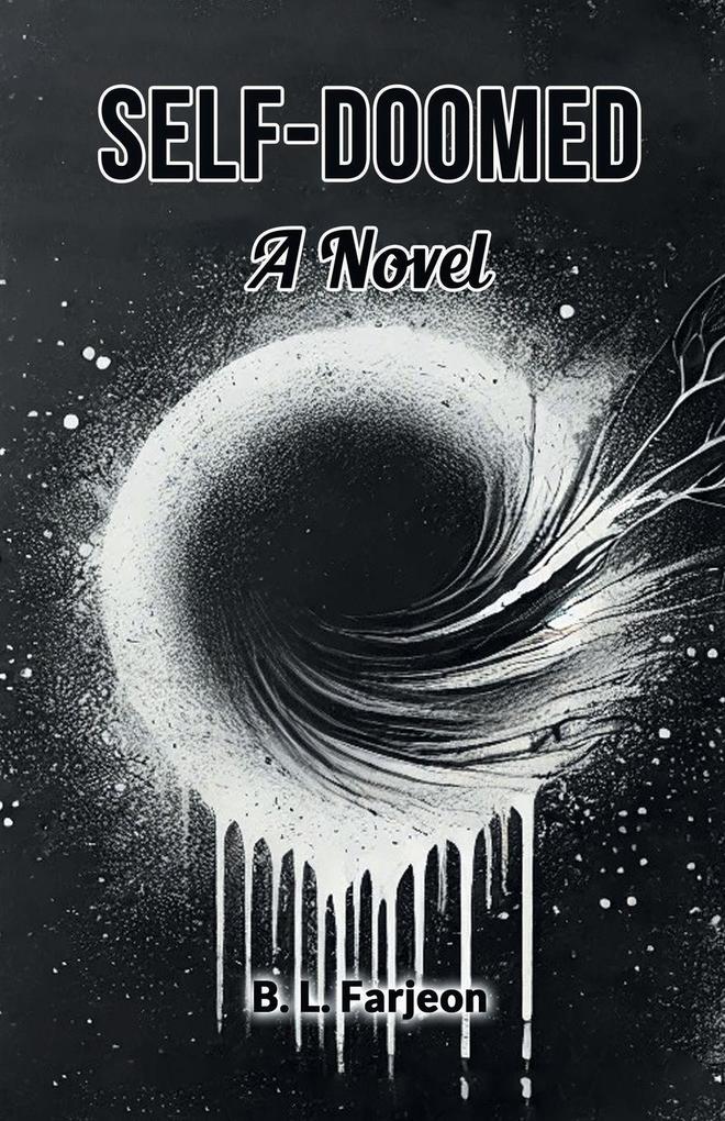 Self-Doomed A Novel