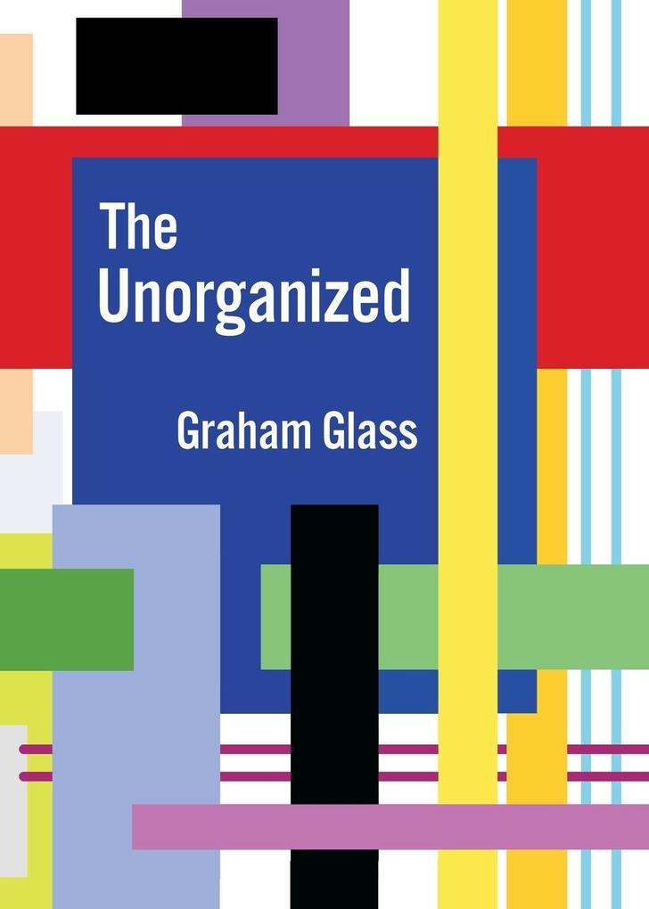 The Unorganized