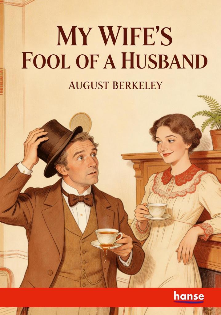 My Wife's Fool of a Husband