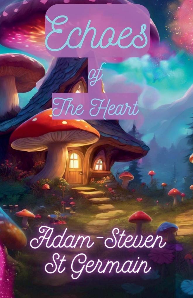 Echoes of The Heart