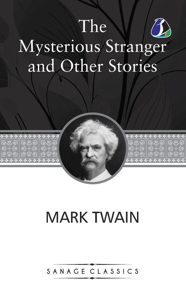 The Mysterious Stranger and Other Stories