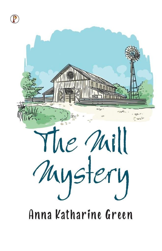 The Mill Mystery