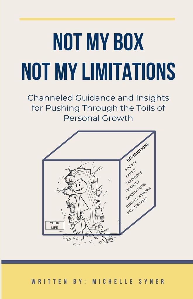 Not My Box Not My Limitations