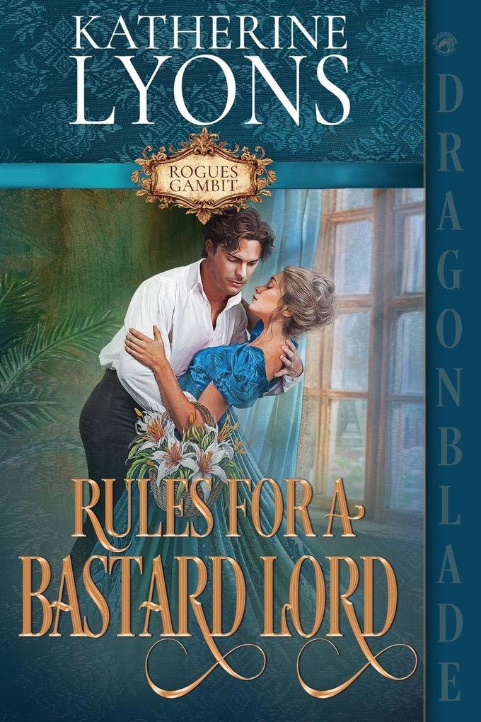Rules for a Bastard Lord