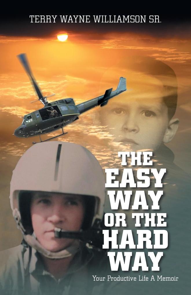 The Easy Way or the Hard Way