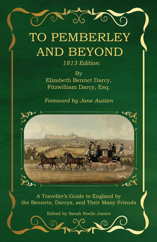To Pemberley and Beyond