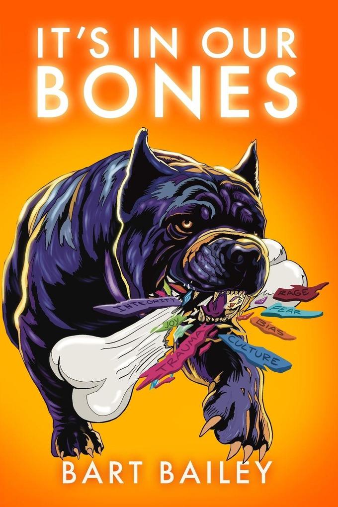 It's In Our Bones