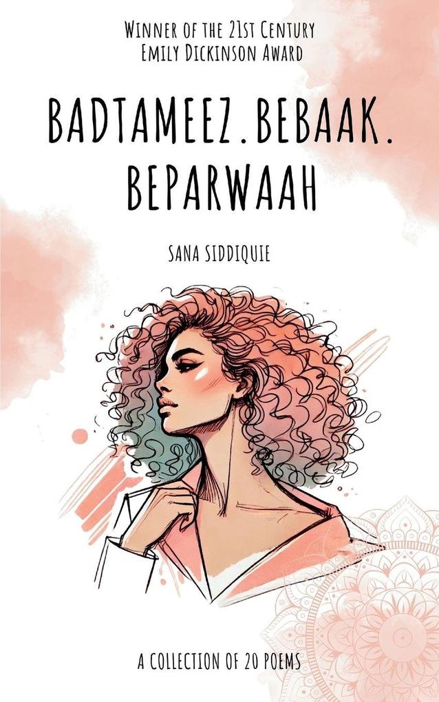BADTAMEEZ. BEBAAK. BEPARWAAH