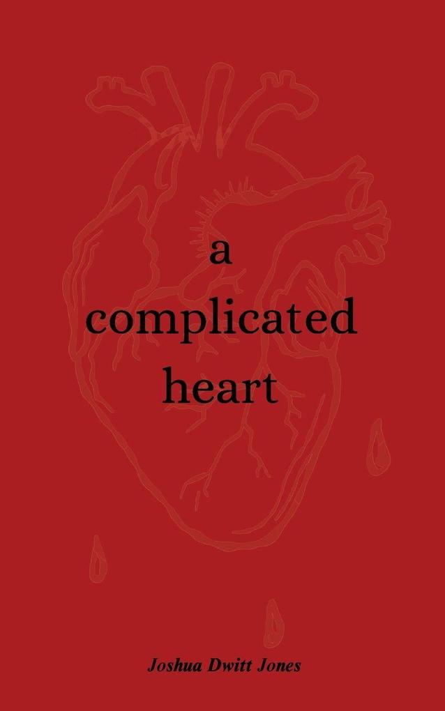 a complicated heart