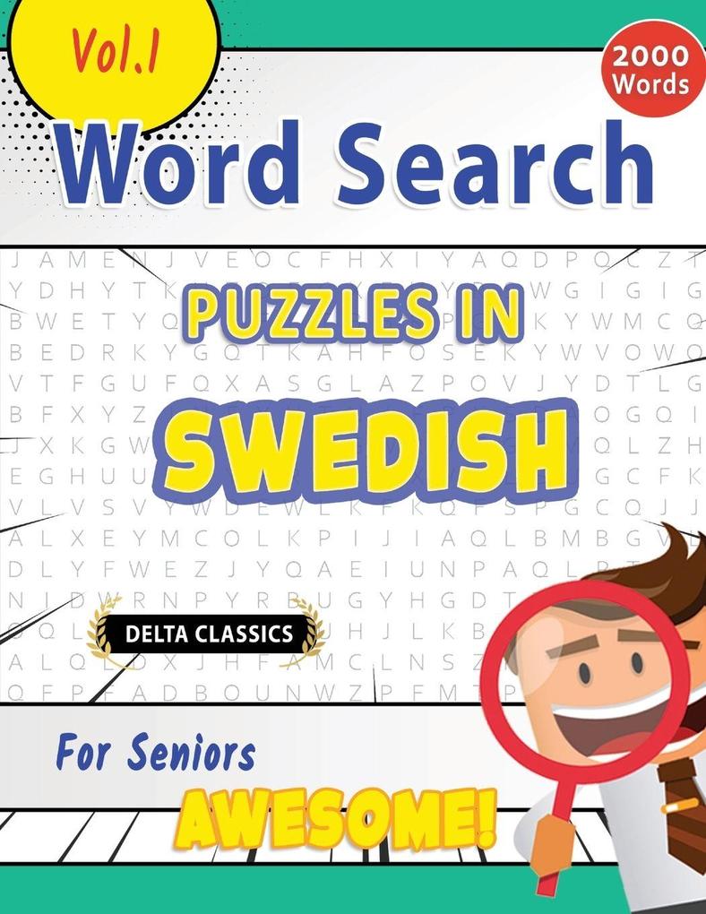 WORD SEARCH PUZZLES IN SWEDISH FOR SENIORS - AWESOME! VOL.1 - DELTA CLASSICS