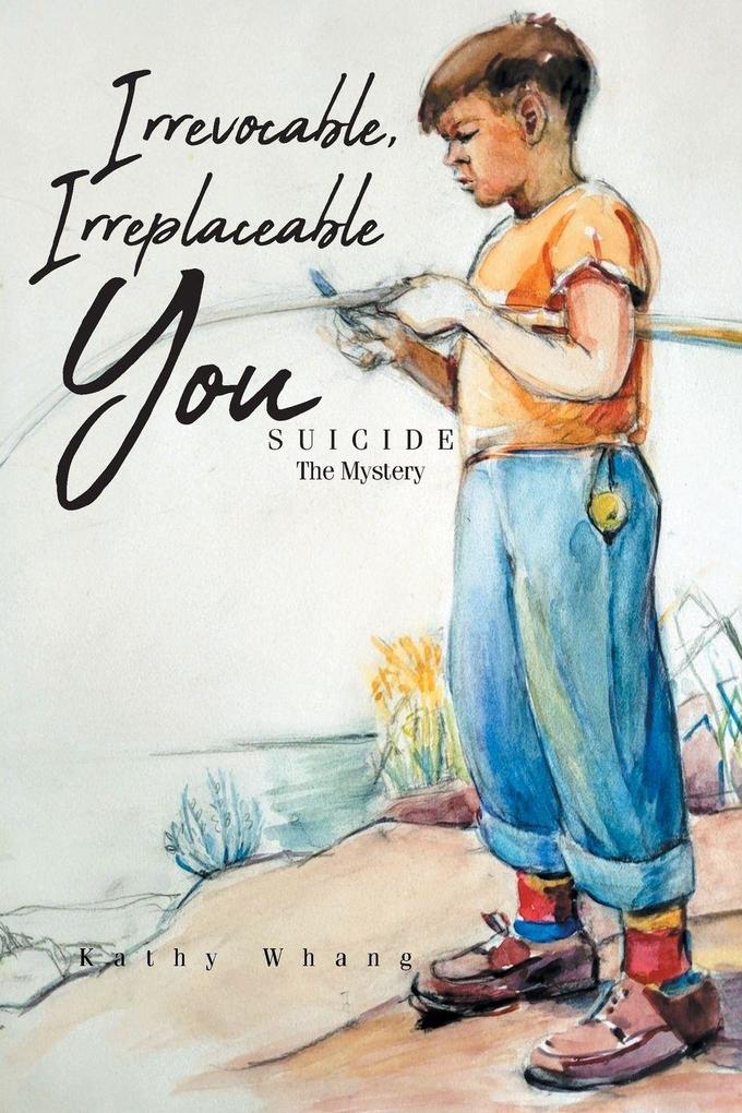Irrevocable Irreplaceable You