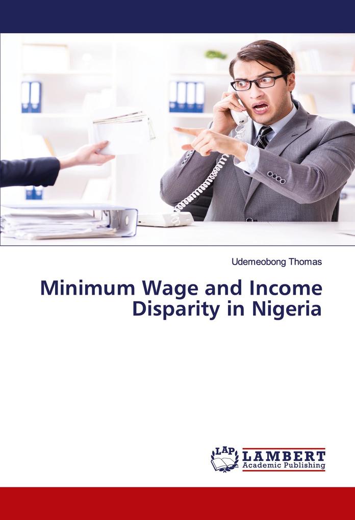Minimum Wage and Income Disparity in Nigeria
