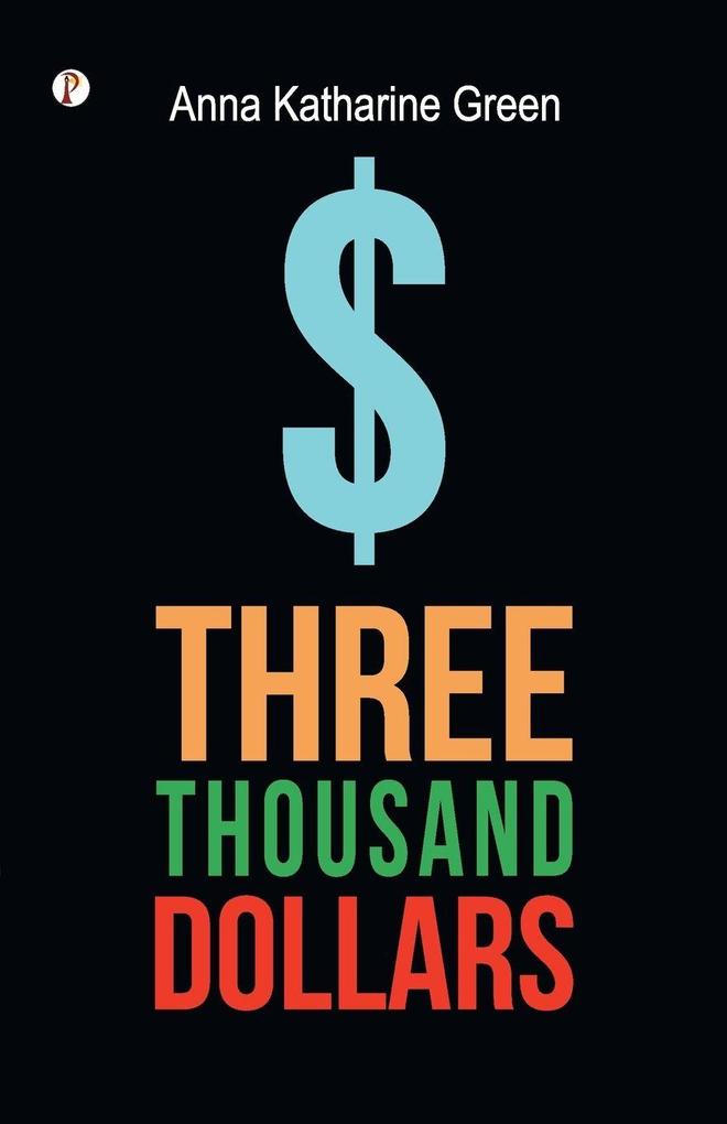 Three Thousand Dollar