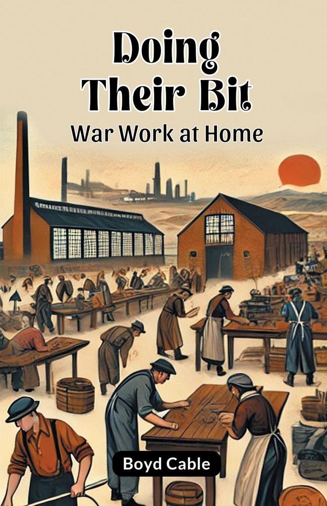 Doing Their Bit War Work At Home