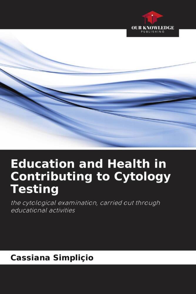 Education and Health in Contributing to Cytology Testing