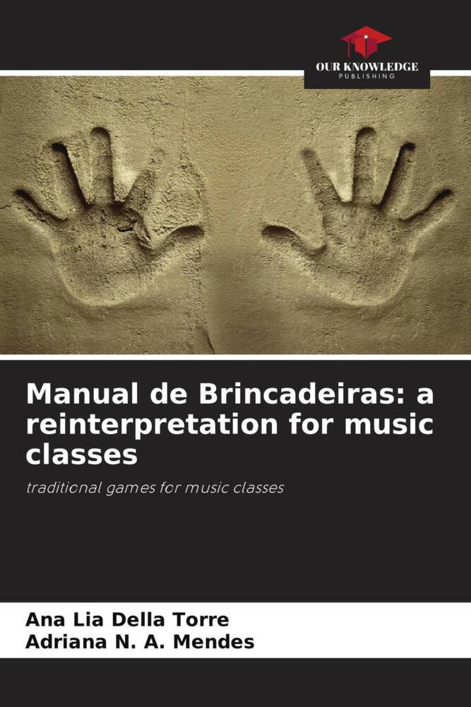 Manual de Brincadeiras: a reinterpretation for music classes