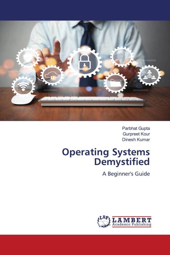 Operating Systems Demystified
