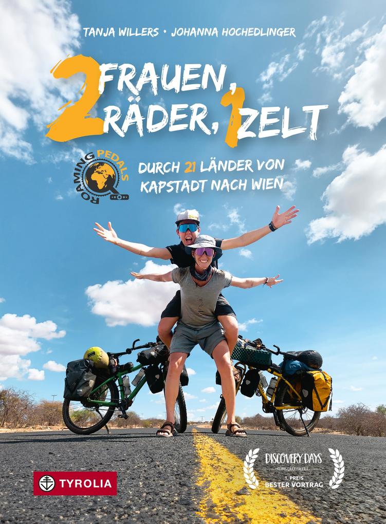 Zwei Frauen zwei Räder ein Zelt