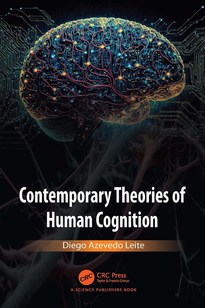Contemporary Theories of Human Cognition